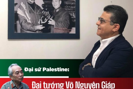 Đại sứ Palestine: Đại tướng Võ Nguyên Giáp là nguồn cảm hứng bất tận, là tấm gương sáng mãi
