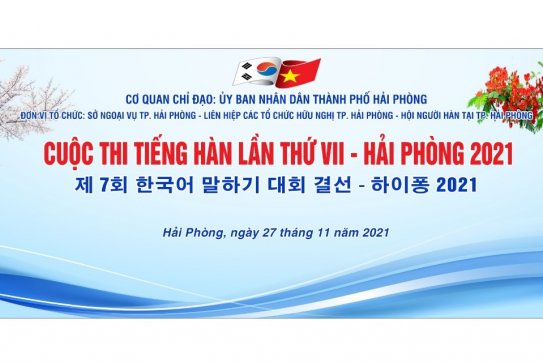 Tích cực chuẩn bị cho Vòng chung kết Cuộc thi tiếng Hàn lần thứ VII – Hải Phòng năm 2021