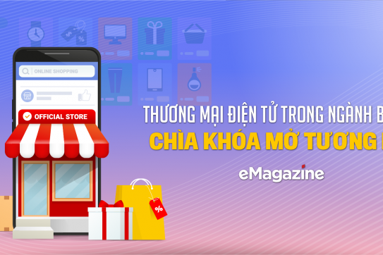 Thương mại điện tử trong ngành bán lẻ: Chìa khóa mở tương lai