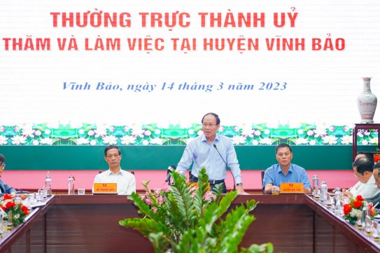 Thường trực Thành ủy làm việc với Ban Chấp hành Đảng bộ huyện Vĩnh Bảo