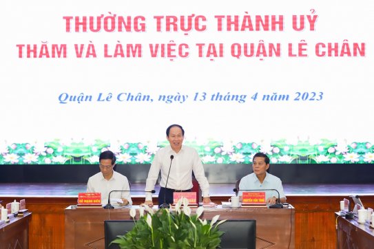Thường trực Thành ủy làm việc với Ban Chấp hành Đảng bộ quận Lê Chân