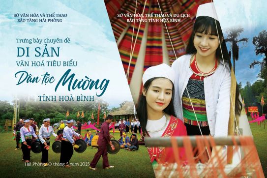 Trưng bày chuyên đề “Di sản Văn hoá tiêu biểu dân tộc Mường tỉnh Hòa Bình” tại Bảo tàng Hải Phòng