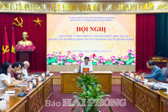 Ban Quản lý Khu Kinh tế Hải Phòng: Lắng nghe, tháo gỡ khó khăn cho doanh nghiệp bị thiệt hại do bão số 3