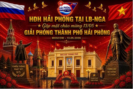 Hai Phong – Moscow: Long Distance, Deep Affection