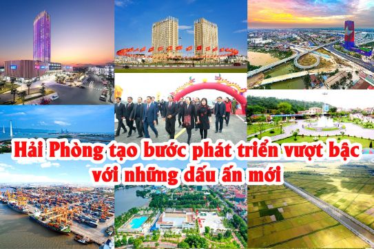 Hải Phòng: Tạo bước phát triển vượt bậc với những dấu ấn mới